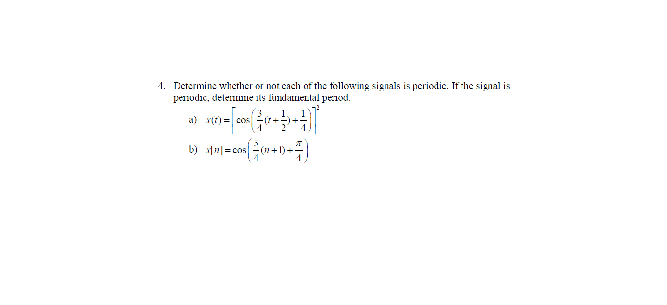 Solved 4. Determine whether or not each of the following | Chegg.com