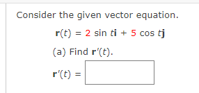 Solved Consider the given vector equation. | Chegg.com