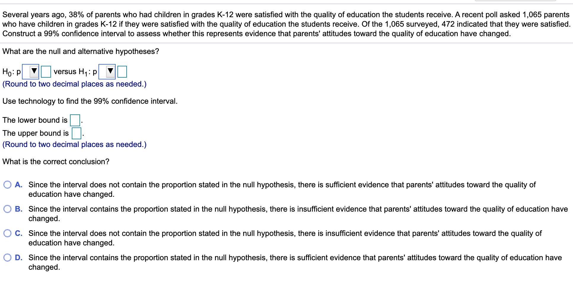 Solved Several years ago, 38% of parents who had children in | Chegg.com