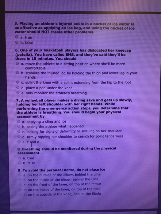 Solved 5. Placing an athlete's Injured ankle in a bucket of