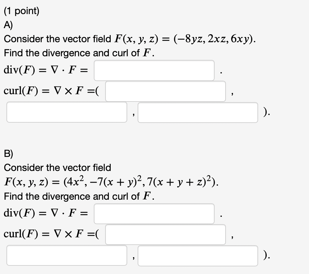 Solved A Consider The Vector Field Fxyz−8yz2xz6xy 