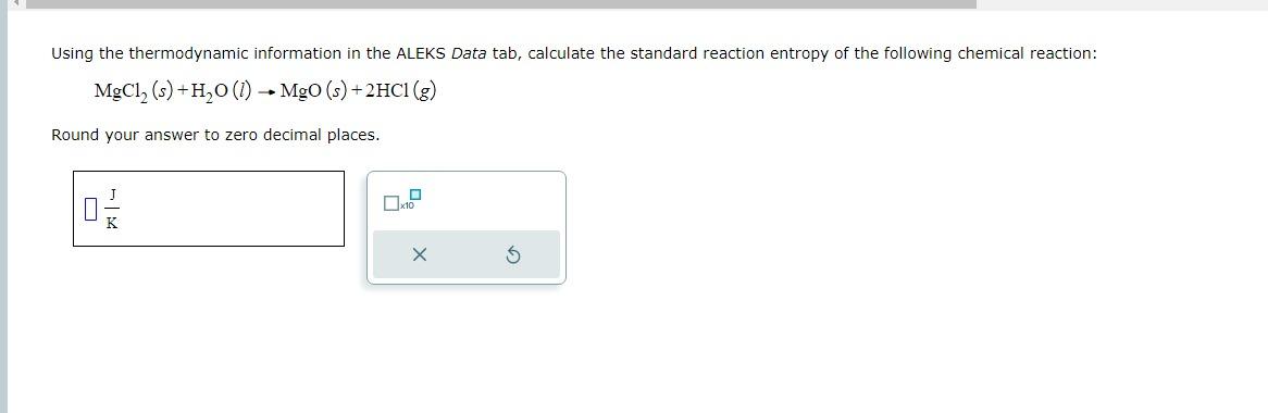 MgCl2(s)+H2O(l)>MgO(s)+2HCl(g) Round your answer to | Chegg.com