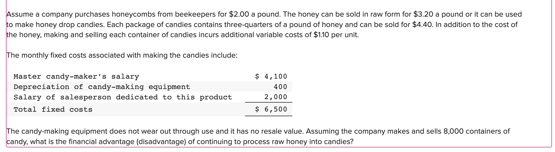 Solved Assume a company purchases honeycombs from beekeepers | Chegg.com