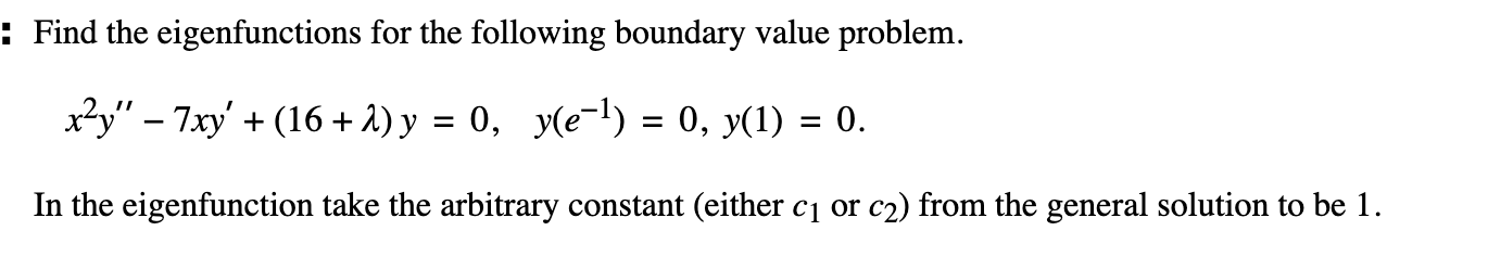 Solved Find the eigenfunctions for the following boundary | Chegg.com