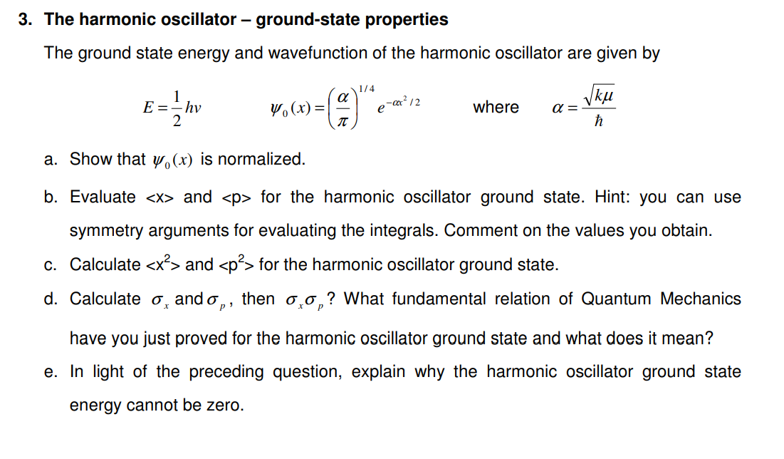 Solved 3. The harmonic oscillator groundstate properties