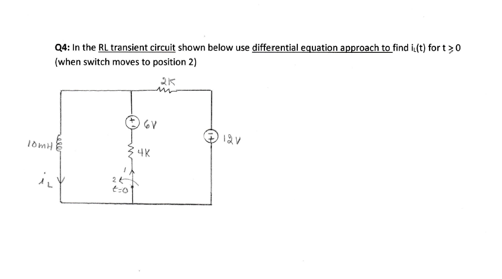 Solved Q4: In the RL transient circuit shown below use | Chegg.com