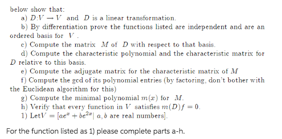 Solved Function Is V Ae X Be 2x With A B Real Numbe Chegg Com