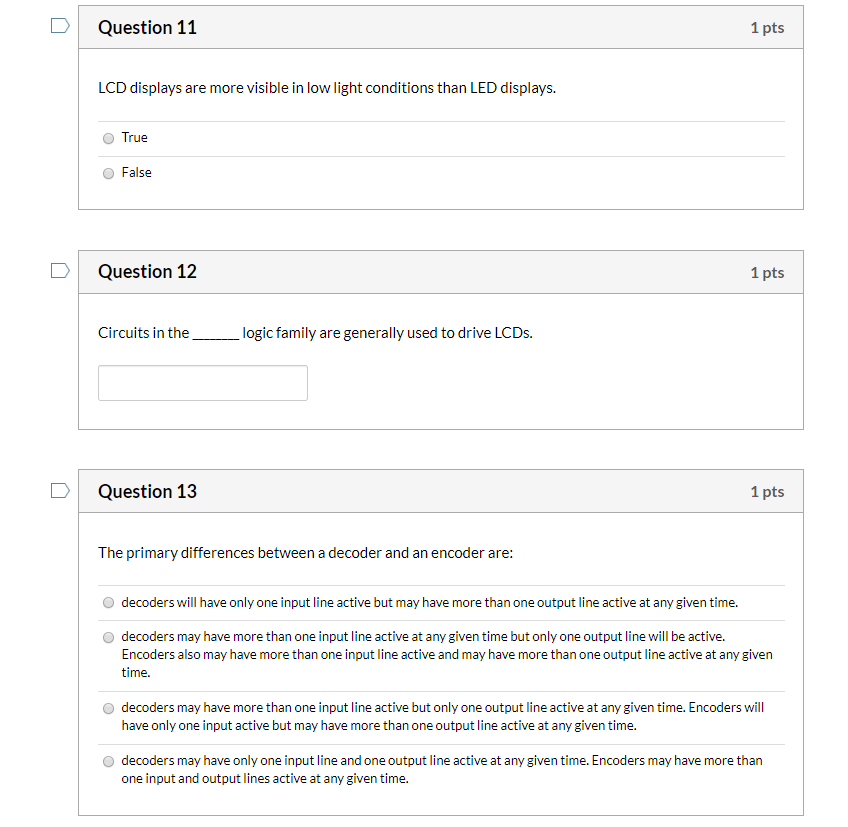Solved Question 11 1 pts LCD displays are more visible in
