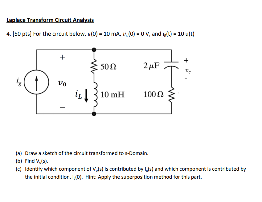 Solved Laplace Transform Circuit Analysis 4. (50 Pts) For | Chegg.com