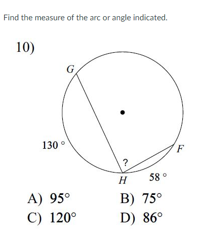 Solved Find the measure of the arc or angle indicated. 10) G | Chegg.com