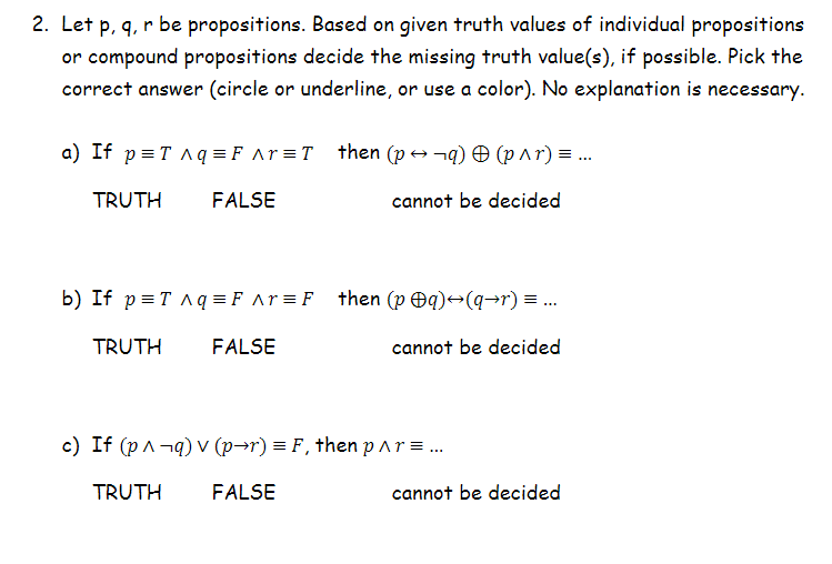 Solved 2. Let P, Q, R Be Propositions. Based On Given Truth | Chegg.com