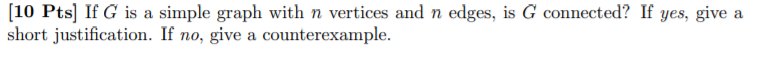 Solved ] If G is a simple graph with n vertices and n edges, | Chegg.com