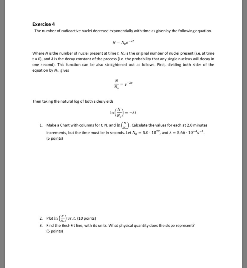 Solved Exercise 4 The number of radioactive nuclei decrease | Chegg.com