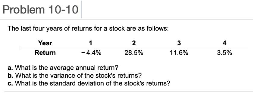 Solved Problem 10-10 The last four years of returns for a | Chegg.com