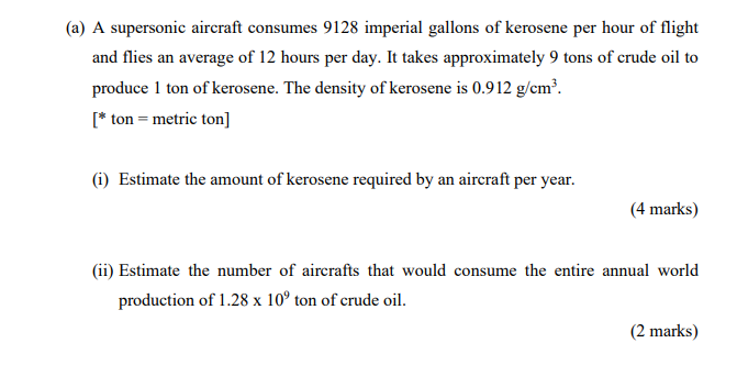 Solved a A supersonic aircraft consumes 9128 imperial Chegg