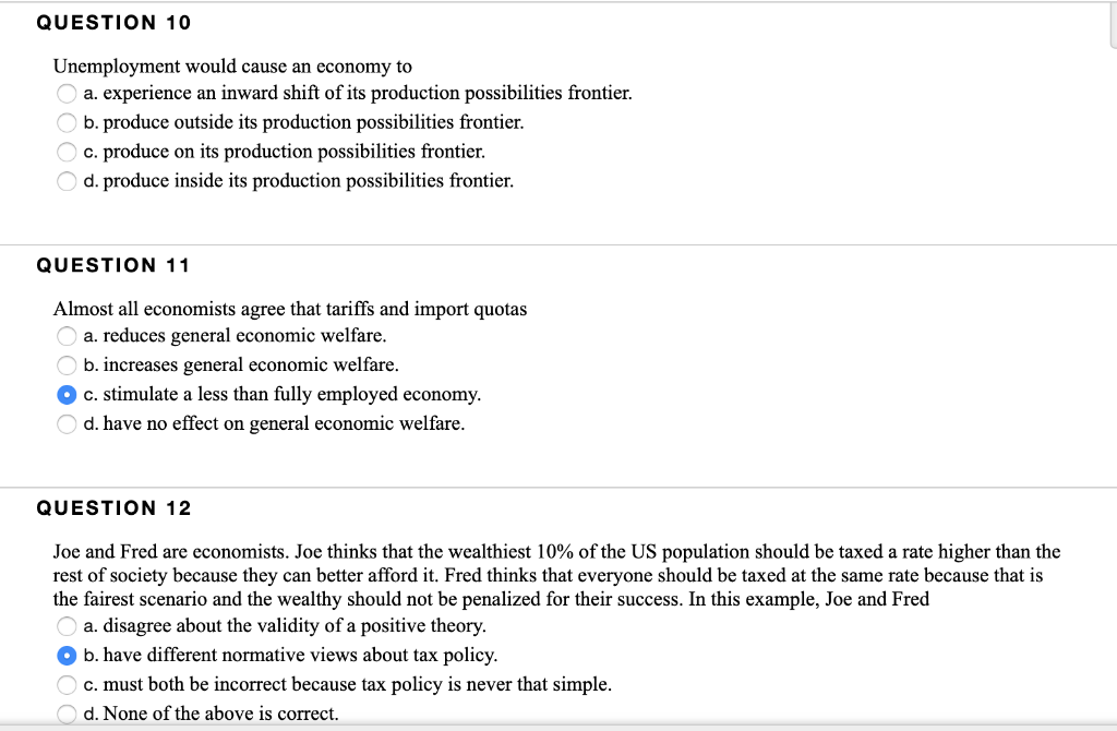 Question 10 Unemployment Would Cause An Economy To A Chegg 