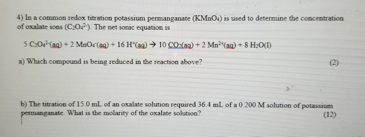 Solved 4 In A Common Redox Titration Potassium Permanganate 2680