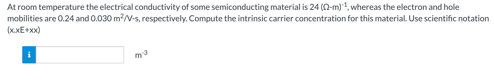 Solved At room temperature the electrical conductivity of | Chegg.com
