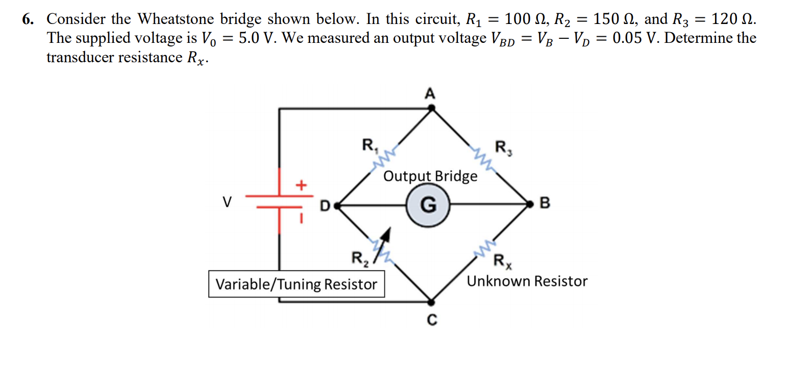 Solved 5. Consider the Wheatstone bridge shown below. What | Chegg.com