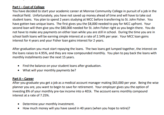 Solved Part I- Cost Of College You Have Decided To Start 