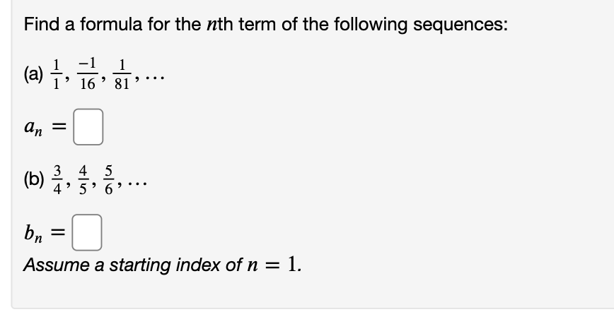 Solved Find a formula for the nth term of the following | Chegg.com