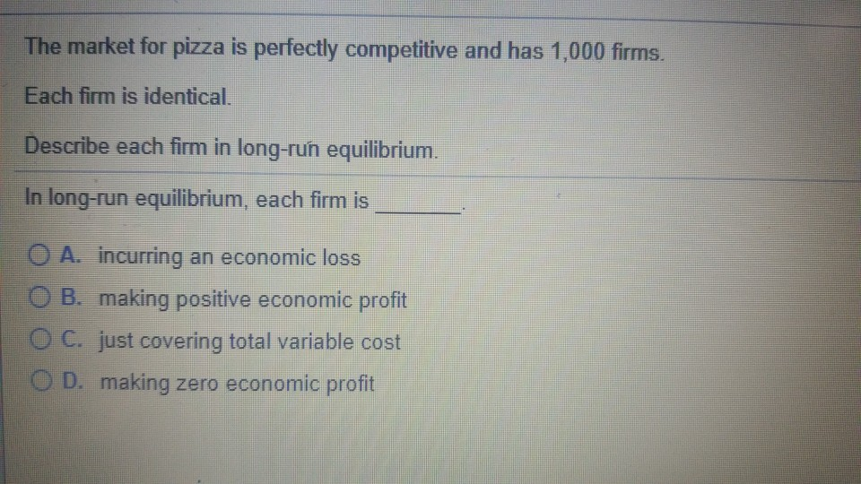 Solved Complete the sentence. In perfect competition, a firm