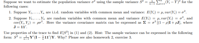 Solved Suppose we want to estimate the population variance | Chegg.com