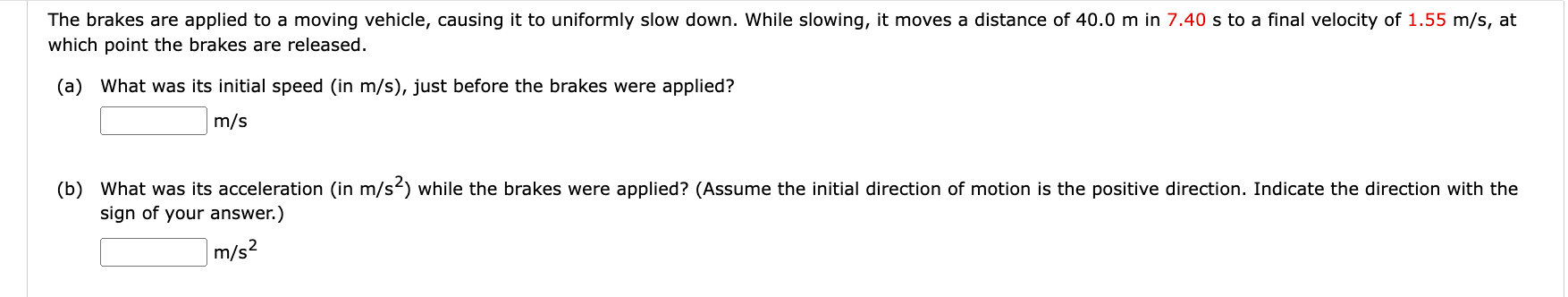 Solved The brakes are applied to a moving vehicle, causing | Chegg.com