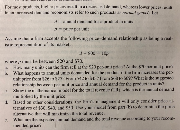 Solved For most products, higher prices result in a | Chegg.com