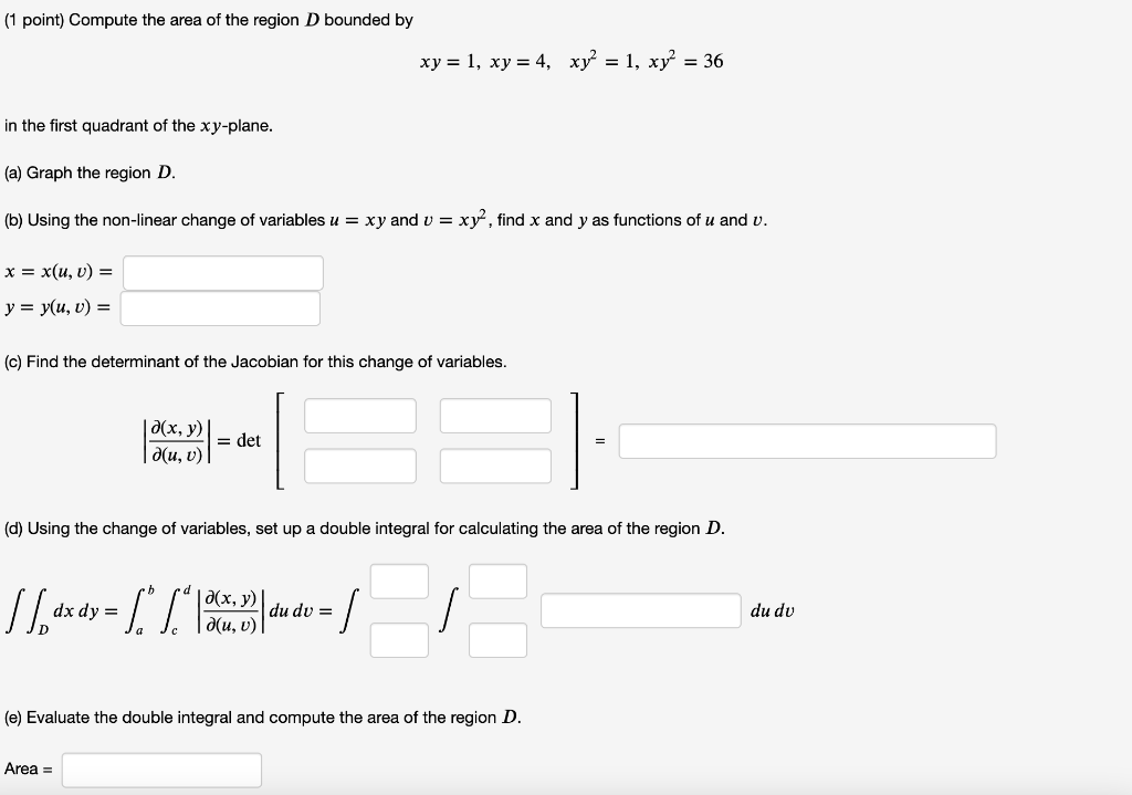 Solved ( 1 point) Compute the area of the region D bounded | Chegg.com