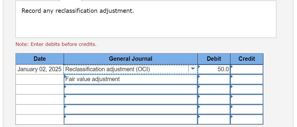 Solved Record any reclassification adjustment. Note: Enter | Chegg.com