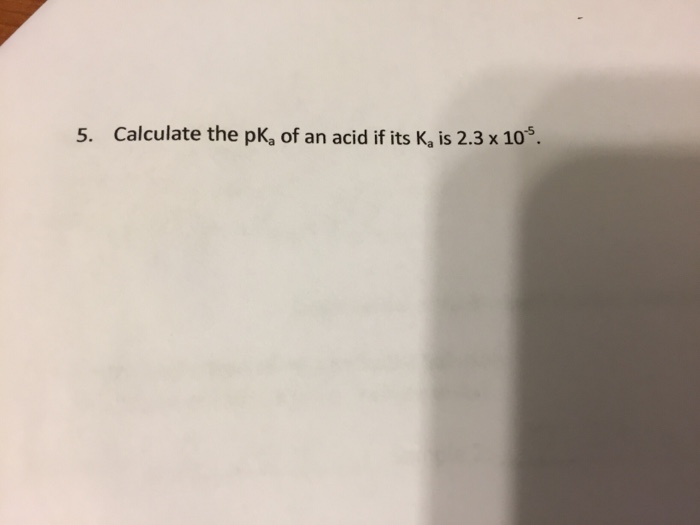 solved-calculate-the-pk-a-of-an-acid-if-its-k-a-is-2-3-times-chegg