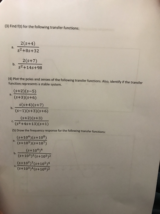Solved Find f(t) for the following transfer functions: a. | Chegg.com