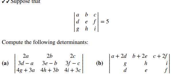 Solved ∣∣adgbehcfi∣∣=5 Compute The Following Determinants: | Chegg.com