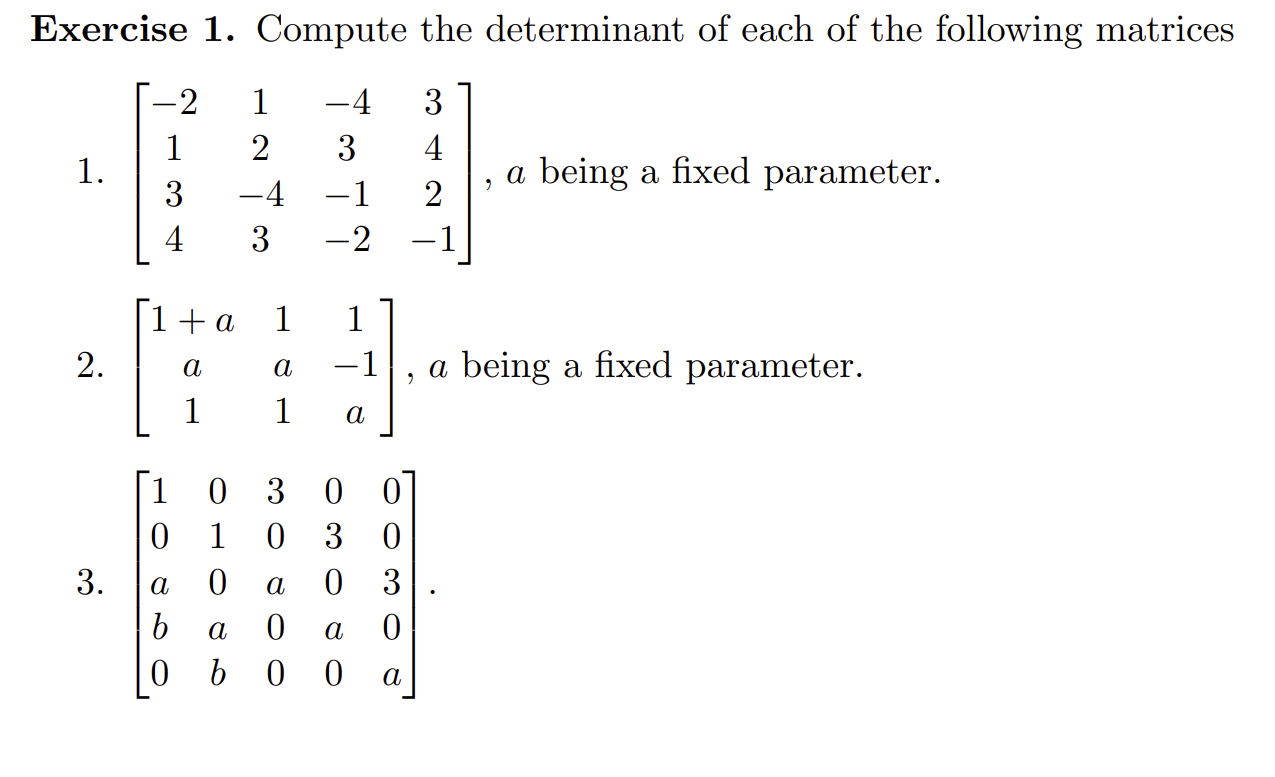 Solved Exercise 1. Compute the determinant of each of the | Chegg.com