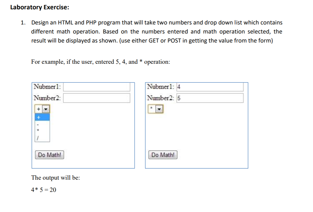 Solved . Design an HTML and PHP program that will take two | Chegg.com