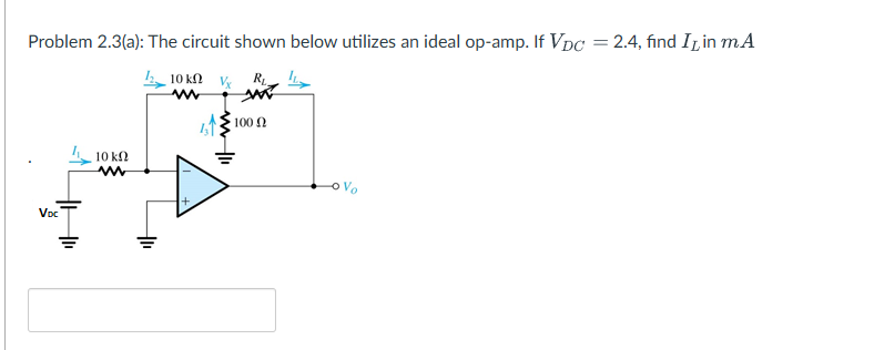 Solved Problem 2.3(a): The circuit shown below utilizes an | Chegg.com