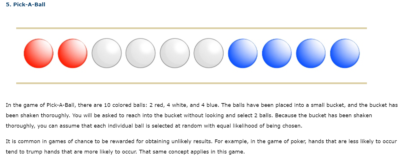 Solved 5. Pick-A-Ball In the game of Pick-A-Ball, there are | Chegg.com