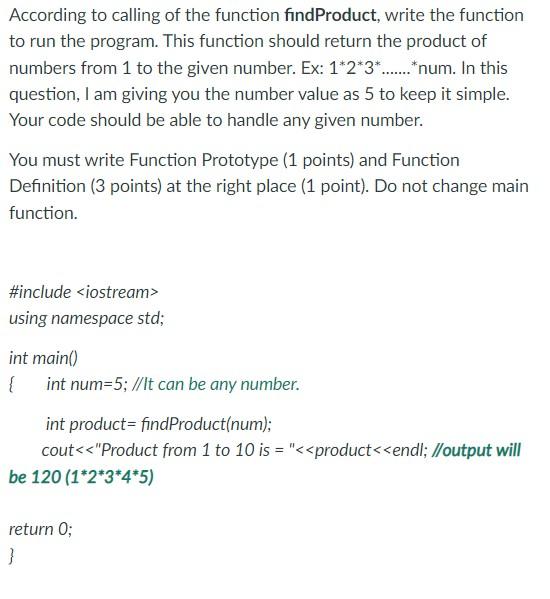Solved According to calling of the function findProduct, | Chegg.com