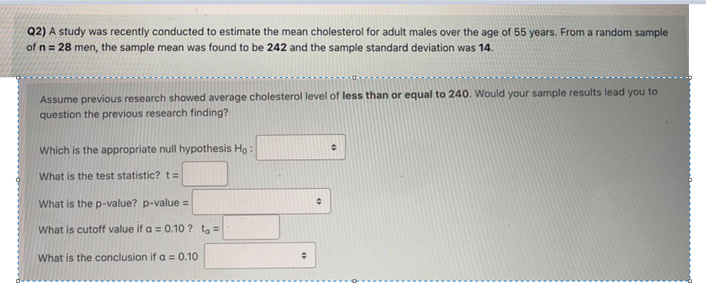 Solved Q2) A study was recently conducted to estimate the | Chegg.com