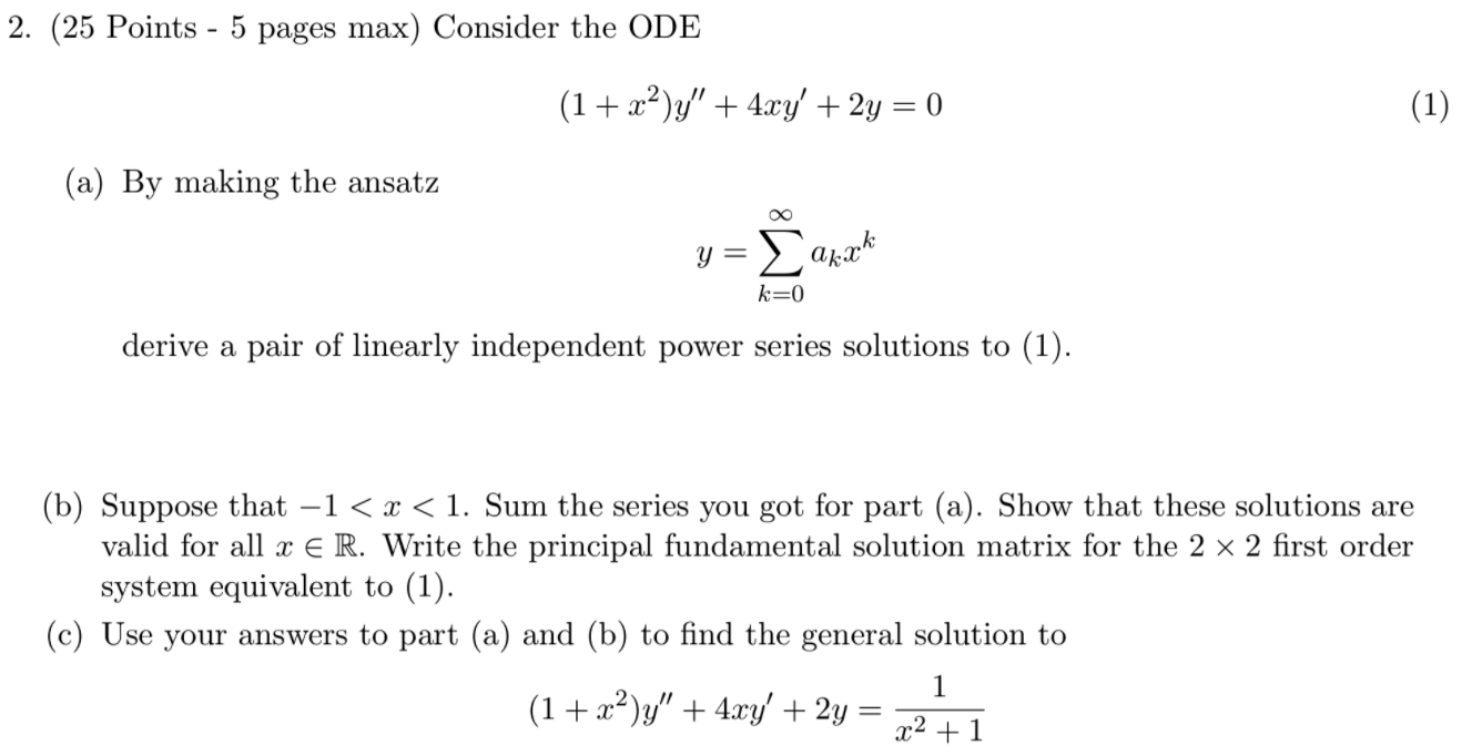 Solved 2. (25 Points - 5 pages max) Consider the ODE (1 + | Chegg.com