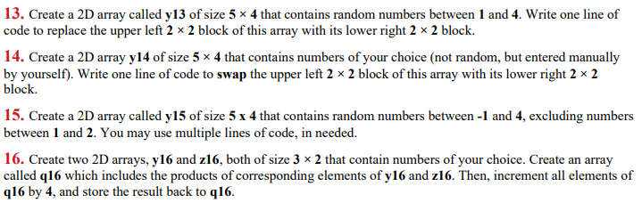 Solved 13. Create a 2D array called y13 of size 5×4 that | Chegg.com
