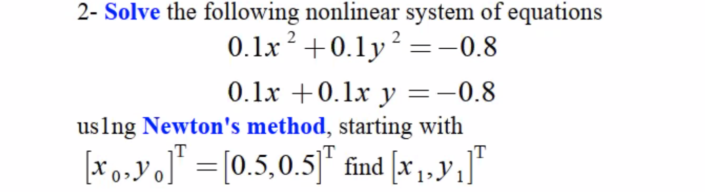Solved 2- Solve the following nonlinear system of equations | Chegg.com