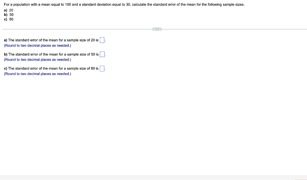 Solved For a population with a mean equal to 100 and a | Chegg.com