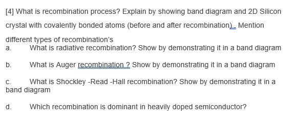 Solved A. [4] What Is Recombination Process? Explain By | Chegg.com