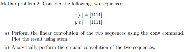 Solved Matlab problem 2: Consider the following two | Chegg.com