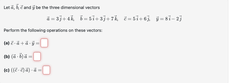 Solved Let A,b,c And Y Be The Three Dimensional Vectors | Chegg.com