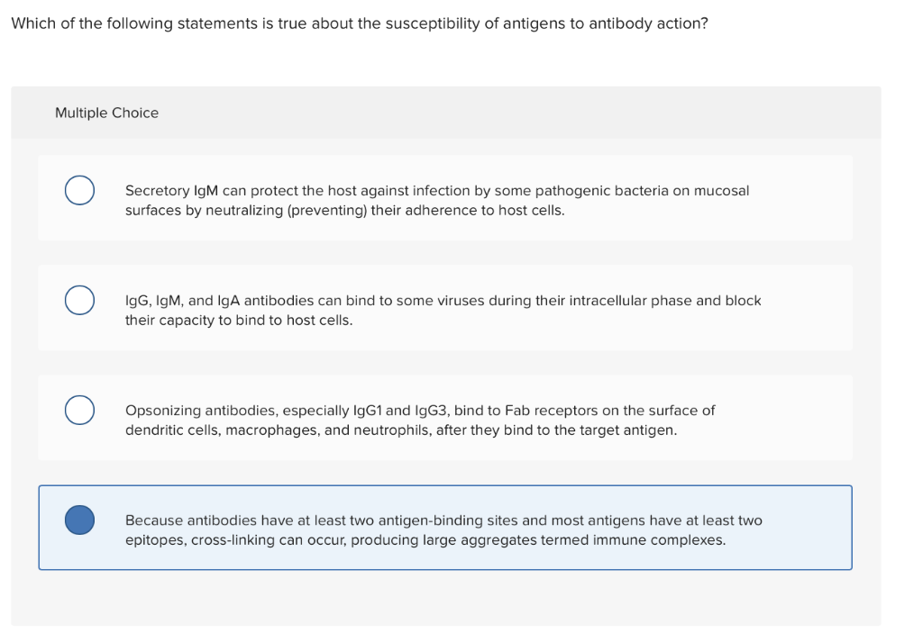 Which Of The Following Statements Regarding Antibody Function Is False