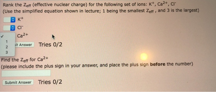 Solved Rank the Zeff (effective nuclear charge) for the | Chegg.com