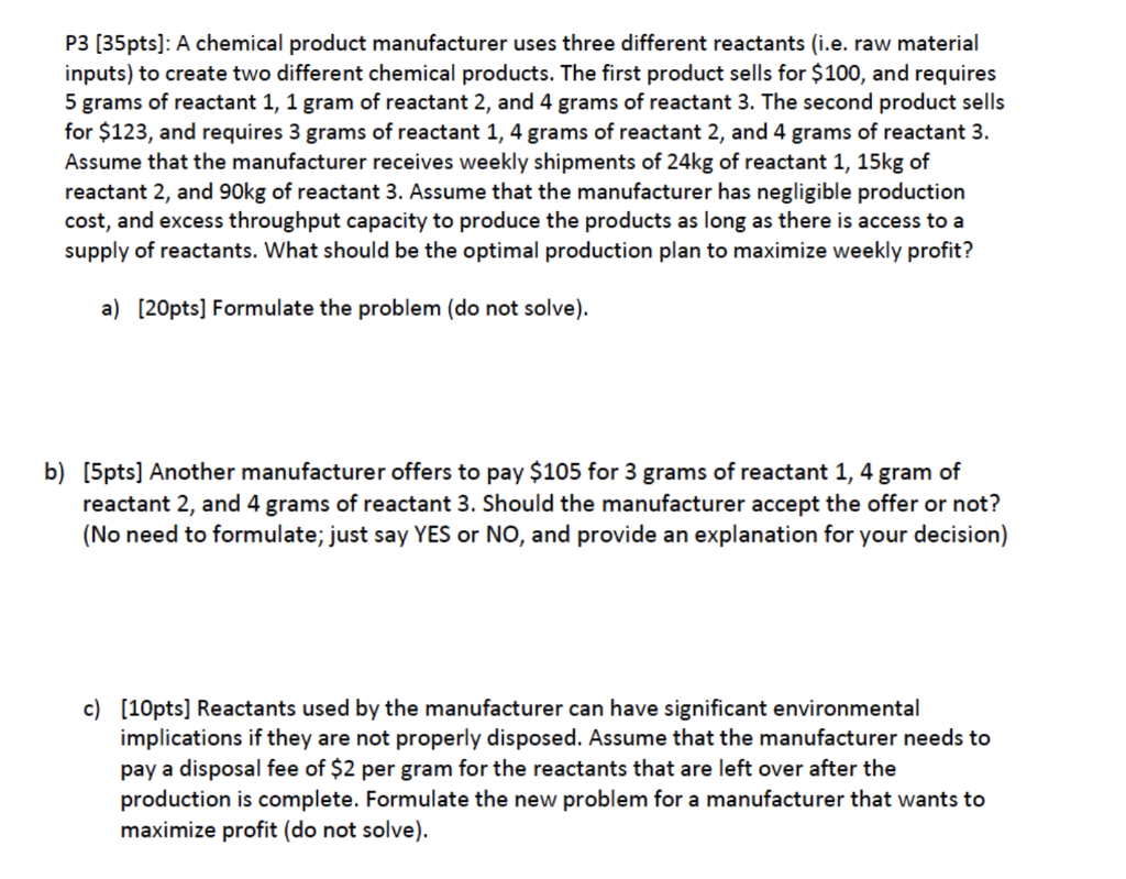 Solved P3 (35pts]: A chemical product manufacturer uses | Chegg.com